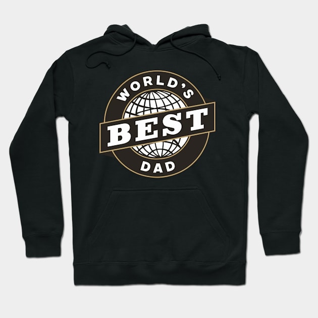 Fathers Day Worlds Best Dad Father Birthday Gift For Daddy New Dad Top Dad To Be Shirt Funny Dad Present Pop Papa Hoodie by DeanWardDesigns